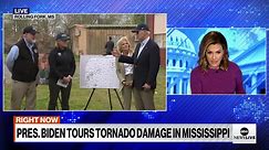 President Biden receives briefing on storm recovery efforts in Rolling Fork, MS: LIVE