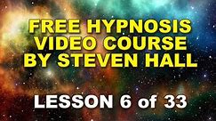 Video #6 How to Hypnotise People, Complete FREE online Hypnosis course by Steven Hall
