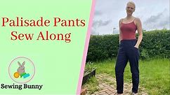 Palisade Pants Sew Along (Papercut Patterns)