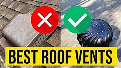 What Are the Best Roof Vents?