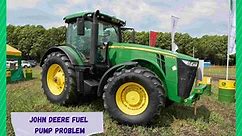 5 Common John Deere Fuel Pump Problem And Their Solutions - Farmer Grows