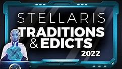 2023 Stellaris Beginner's Guide | Part 2 | Traditions, Edicts, and Expansion