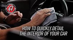 How To Quickly Detail The Interior of Your Car