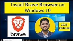 How to Install Brave Browser on Windows 10/ 11 | Complete Installation | Amit Thinks