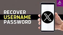 How to Find 'X' Username and Password