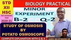 STUDY OF OSMOSIS BY POTATO OSMOSCOPE | XII HSC BIO PRACTICAL ( Explanation with demo and QA)