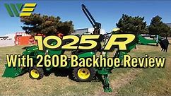 2022 John Deere 1025R Backhoe Review & Walkaround