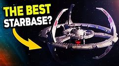 Star Trek's BEST STARBASE! - Deep Space Nine Explained!
