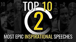 Goalcast's Top 10 Most Epic Inspirational Speeches | Vol.2