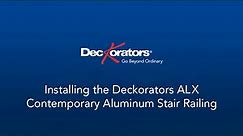Installing the Deckorators ALX Contemporary Aluminum Stair Railing