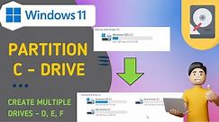 How to Partition Drives in Window 11 & Create D, E Drives