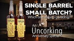 Col. E.H. Taylor Single Barrel & Small Batch Bourbon Uncorking Anniversary