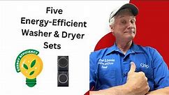 How To Select Energy-Efficient Washer & Dryer Sets for Eco-Friendly Homes