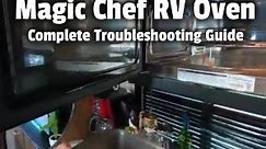 Magic Chef RV Oven: (Complete Troubleshooting Guide)