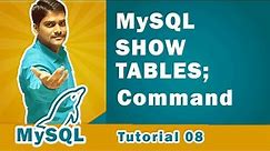 MySQL SHOW TABLES Command | How to Show List of Tables in a MySQL Database - MySQL Tutorial 08