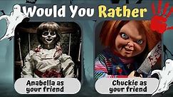 Would You Rather....Scary Edition 👻| Most Scary choices you'll Ever Make