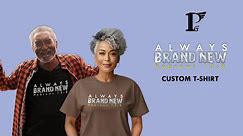 Always Brand New Custom shirt Design | shirt printing | shirt business | Print on demand