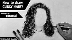 How to draw Curly Hair | Tutorial for Beginners | Step by step