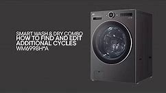[LG Washer Dryer Combo] How to Add and Edit Cycles - WM6998