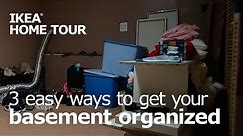 3 Easy Ways to Organize Your Basement - IKEA Home Tour