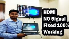 Fixed!!! HDMI no signal 100% working- Display Laptop to TV || Connect laptop with TV 100% working