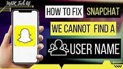 How To Fix | SNAPCHAT We Could Not Find a Matching Username | @MDK