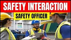Safety Interaction by Safety Officer @hsestudyguide