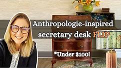 How to Create an Anthropologie-Inspired Secretary Desk for under $100! | House of Hackney Inspo