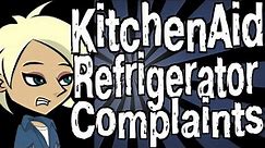 KitchenAid Refrigerator Complaints