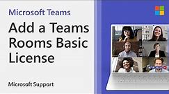 How to add a Teams Rooms Basic license | Microsoft