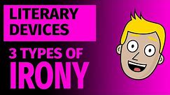 The 3 Types of Irony | Literary Devices | Good Morning Mr. D