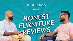 Honest Furniture Reviews with Furlenco Ep.#1, feat. Sharath