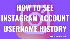 How to See Instagram Account Username History