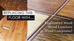 HOW TO CHOOSE THE RIGHT FLOORS | Hardwood Floor Comparison