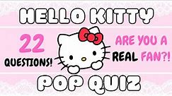 Super Hello Kitty Pop Quiz: The Ultimate 22 Trivia Questions of 2023!