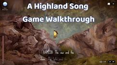 A Highland Song Walkthrough (Hour 1)