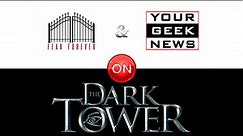 The Dark Tower Review | Your Geek News & Fear Forever - video Dailymotion
