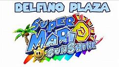 Super Mario Sunshine - Delfino Plaza Original Soundtrack OST (HD)