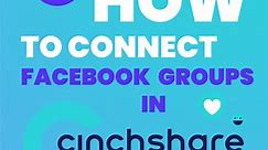 CinchShare - How to Connect Facebook Groups in CinchShare