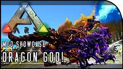 TAMED DRAGON GOD! DRAGON GOD MOD! (ARK: Survival Evolved Mods / Mod Showcase)