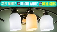 Soft White Vs Bright White Vs Daylight Bulbs - Which one is best for your patio?