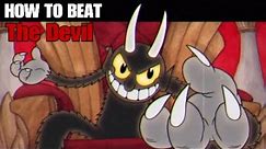 How to beat: The Devil // Cuphead TUTORIAL