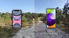 Camera test: Samsung A52 VS iPhone 11 (Photo & Video)