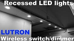 Recessed light installation and Lutron wireless switch/dimmer