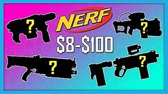 $8-$100: 7 Awesome Nerf Guns!