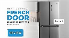 Review | Refrigerador French Door Inverterquattro 482L Midea | Parte 2