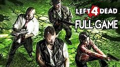 Left 4 Dead - FULL GAME Expert Walkthrough Gameplay No Commentary