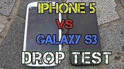 iPhone 5 vs Samsung Galaxy S3 Drop Test