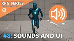 Unreal Engine 5 RPG Tutorial Series - #8: Sounds and UI