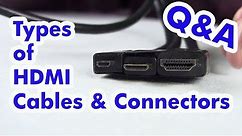 Types of HDMI Cables - Standard, Micro, & Mini